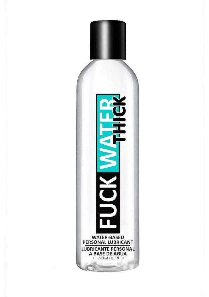 Fuck Water Thick